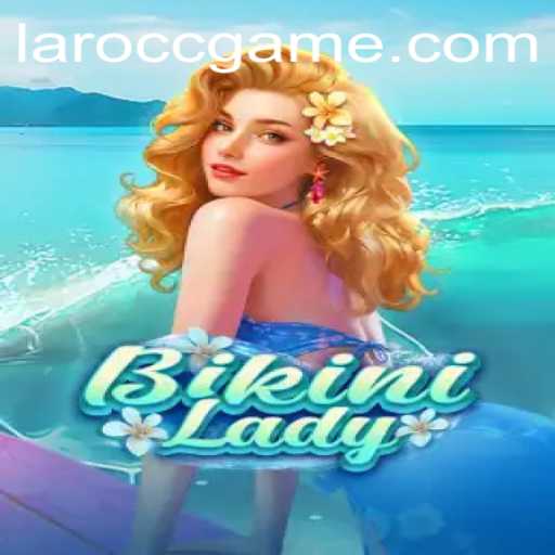 Immerse Yourself in the World of BikiniLady: A Thrilling Adventure on Laro.CC