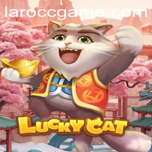Exploring the Exciting World of LuckyCat: The New Sensation by Laro.CC