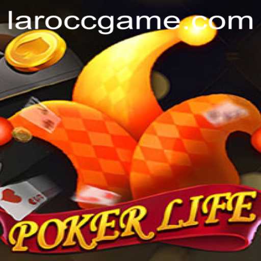 Dive into the World of PokerLife and Laro.CC: A Comprehensive Guide