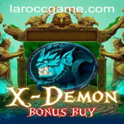 Exploring the Thrills of XDemonBonusBuy at Laro.CC